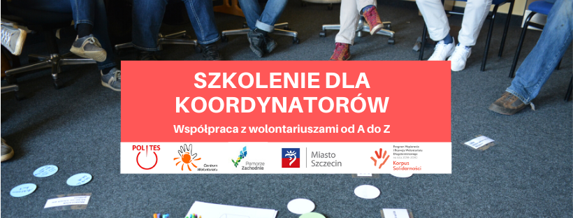 Szkolenie dla koordynatorów wolontariatu: Współpraca z wolontariuszami od A do Z