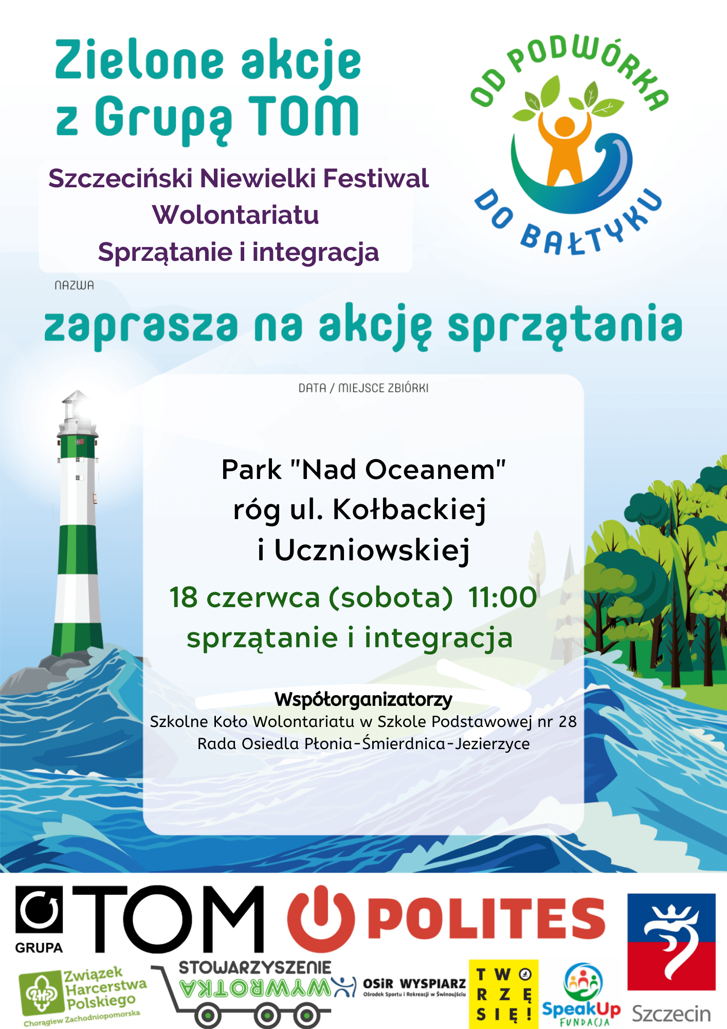 Szczeciński Niewielki Festiwal Wolontariatu 2022 oraz Od podwórka do Bałtyku – Zielone akcje z grupą TOM