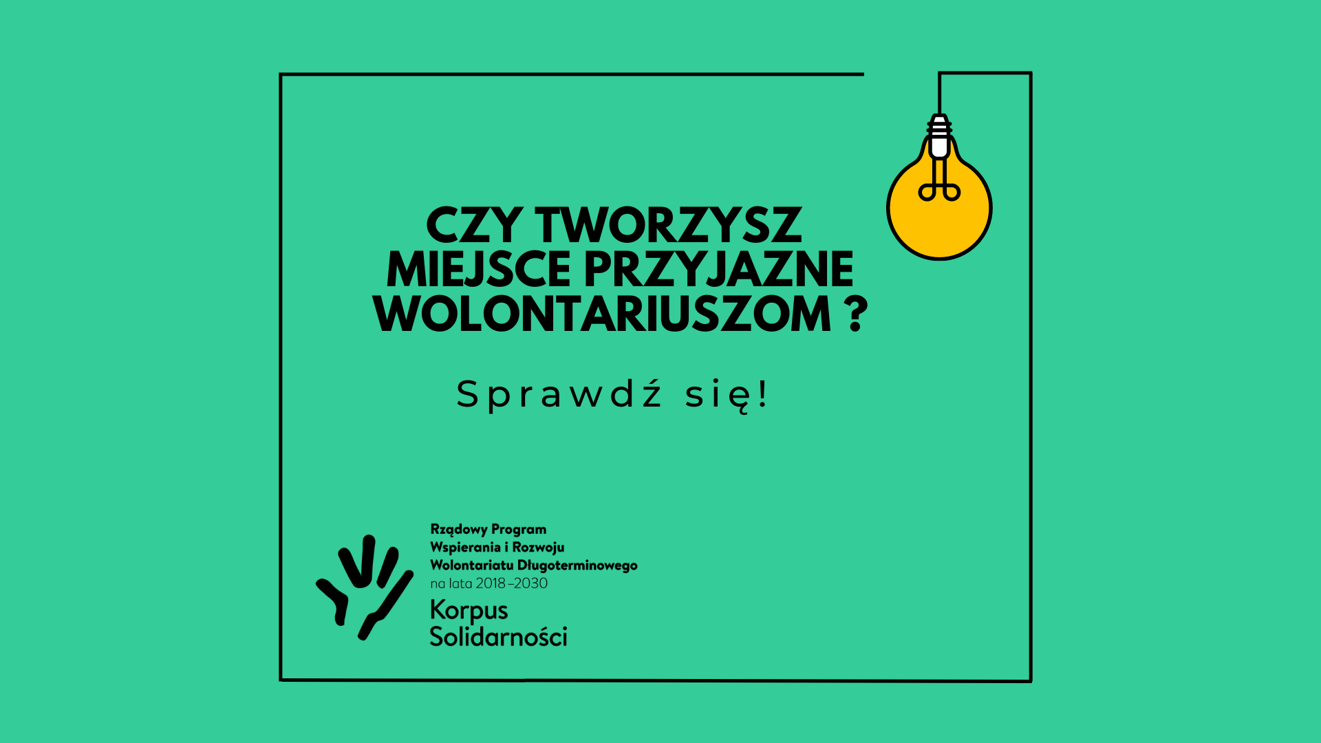 Certyfikat Miejsce Przyjazne Wolontariuszom -sprawdź się!