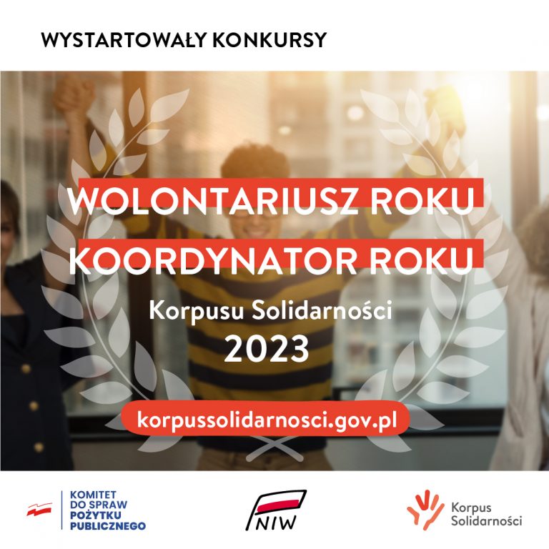 Konkurs Wolontariusz Roku i Koordynator Roku Korpusu Solidarności 2023 r.