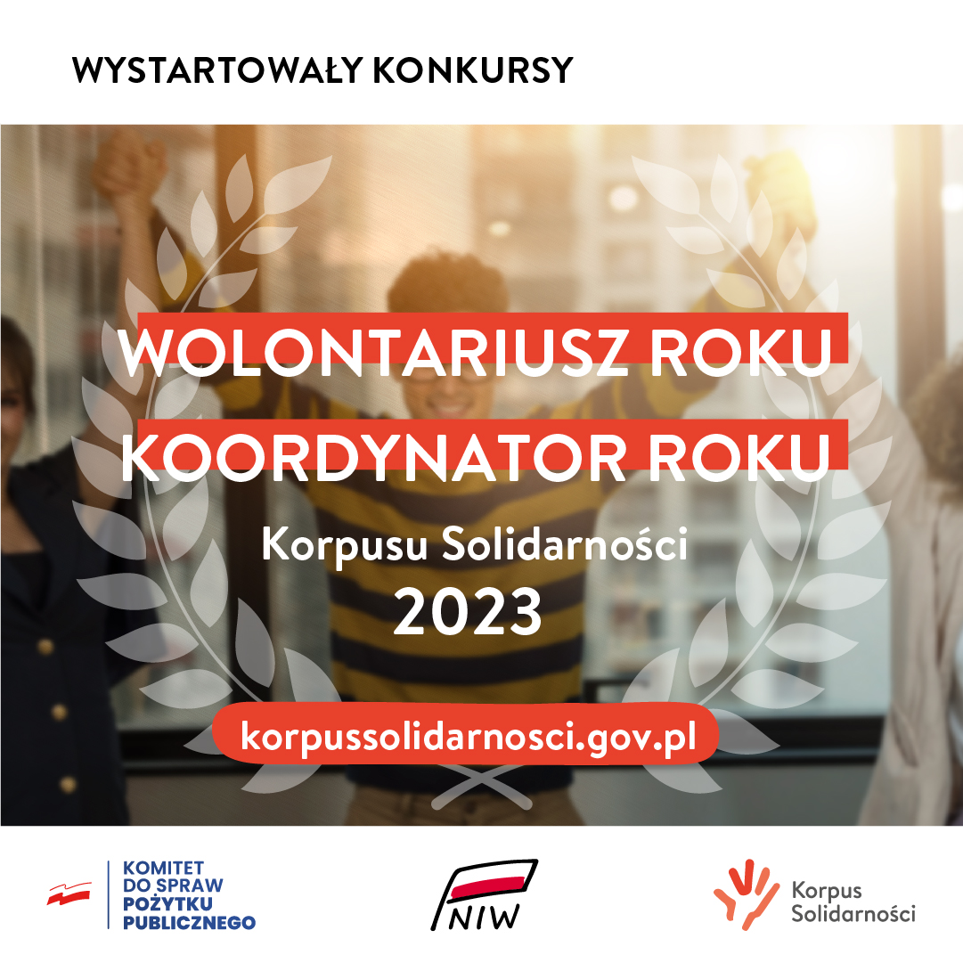 Konkurs Wolontariusz Roku i Koordynator Roku Korpusu Solidarności 2023 r.