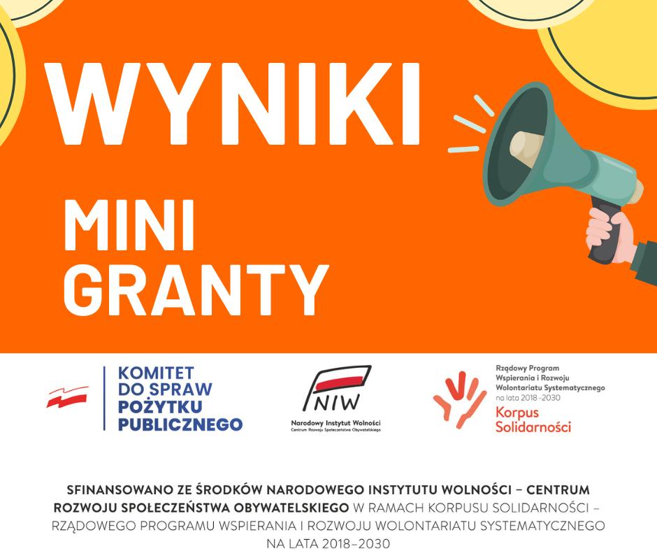 WYNIKI naboru wniosków na mini granty na inicjatywy wolontariackie Korpusu Solidarności