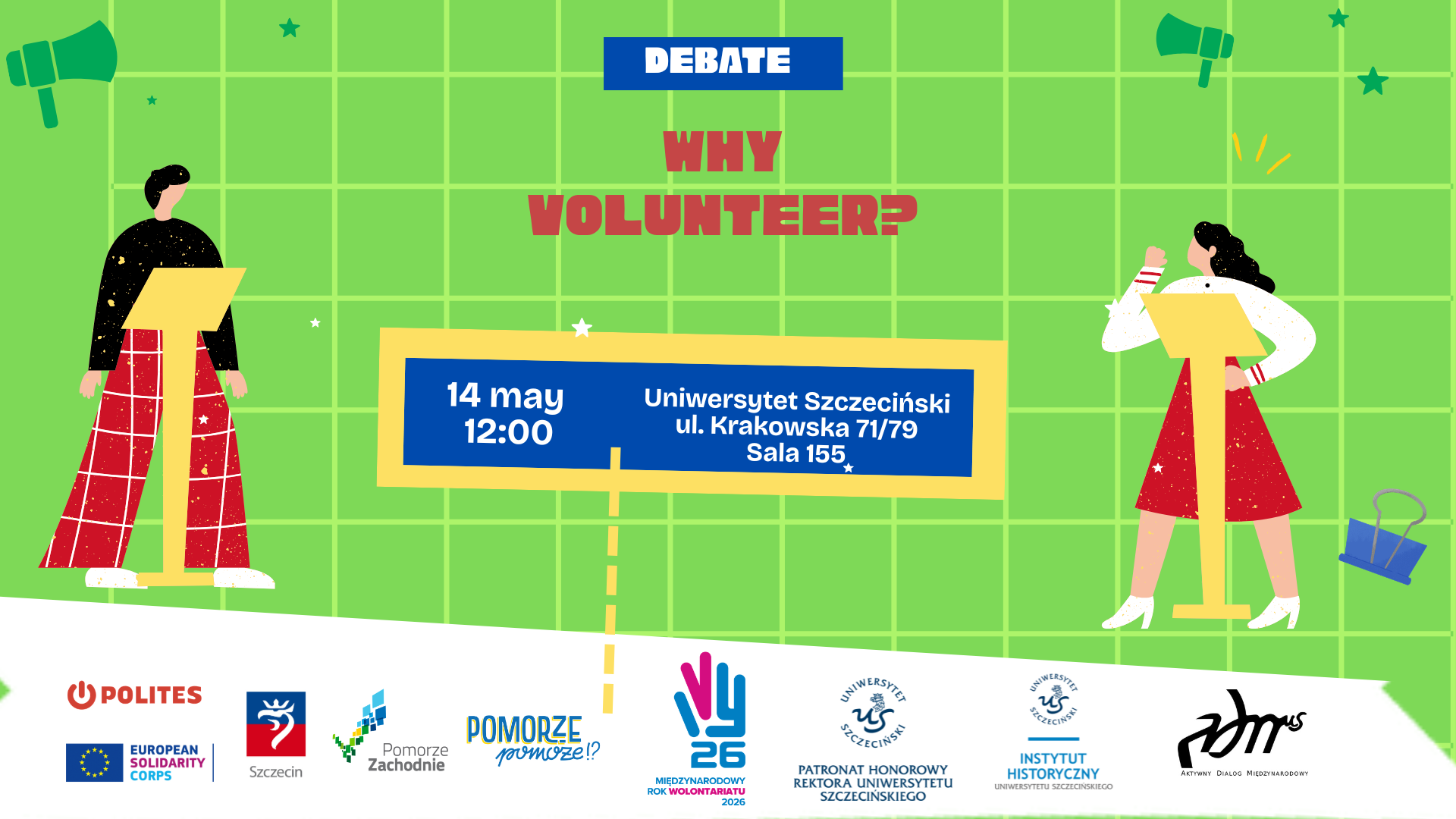 ,,Why volunteer?” czyli debata o wolontariacie | 14 maja