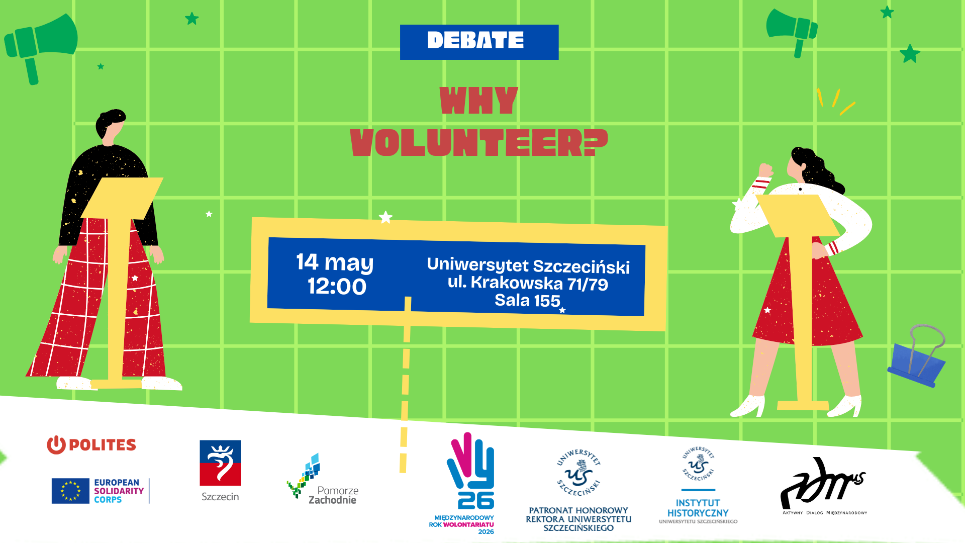 ,,Why volunteer?” czyli debata o wolontariacie | 14 maja